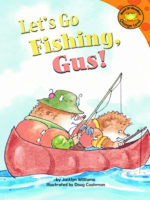 cover image of Let's Go Fishing, Gus!